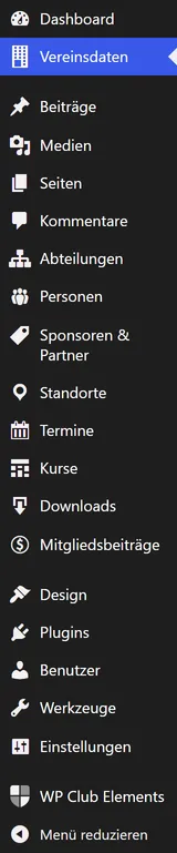 Das Menü am linken Rand des Backends. Unter „Dashboard“ steht „Vereinsdaten“, darunter folgen „Abteilungen“, „Personen“, „Sponsoren & Partner“, „Standorte“, „Termine“, „Kurse“, „Downloads“ und „Mitgliedsbeiträge“, ganz unten „WP Club Elements“. Jeder Eintrag hat ein Symbol, „Vereinsdaten“ ein Gebäude und „WP Club Elements“ das Wappenschild des Produkts.