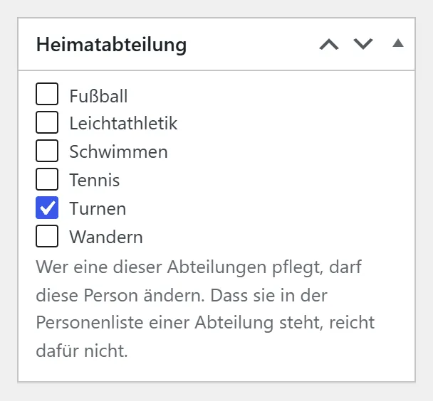 Der Kasten „Heimatabteilung“ in der Seitenleiste einer Person. Er listet die sechs Abteilungen als Kästchen, „Turnen“ ist angehakt, darunter steht: „Wer eine dieser Abteilungen pflegt, darf diese Person ändern. Dass sie in der Personenliste einer Abteilung steht, reicht dafür nicht.“