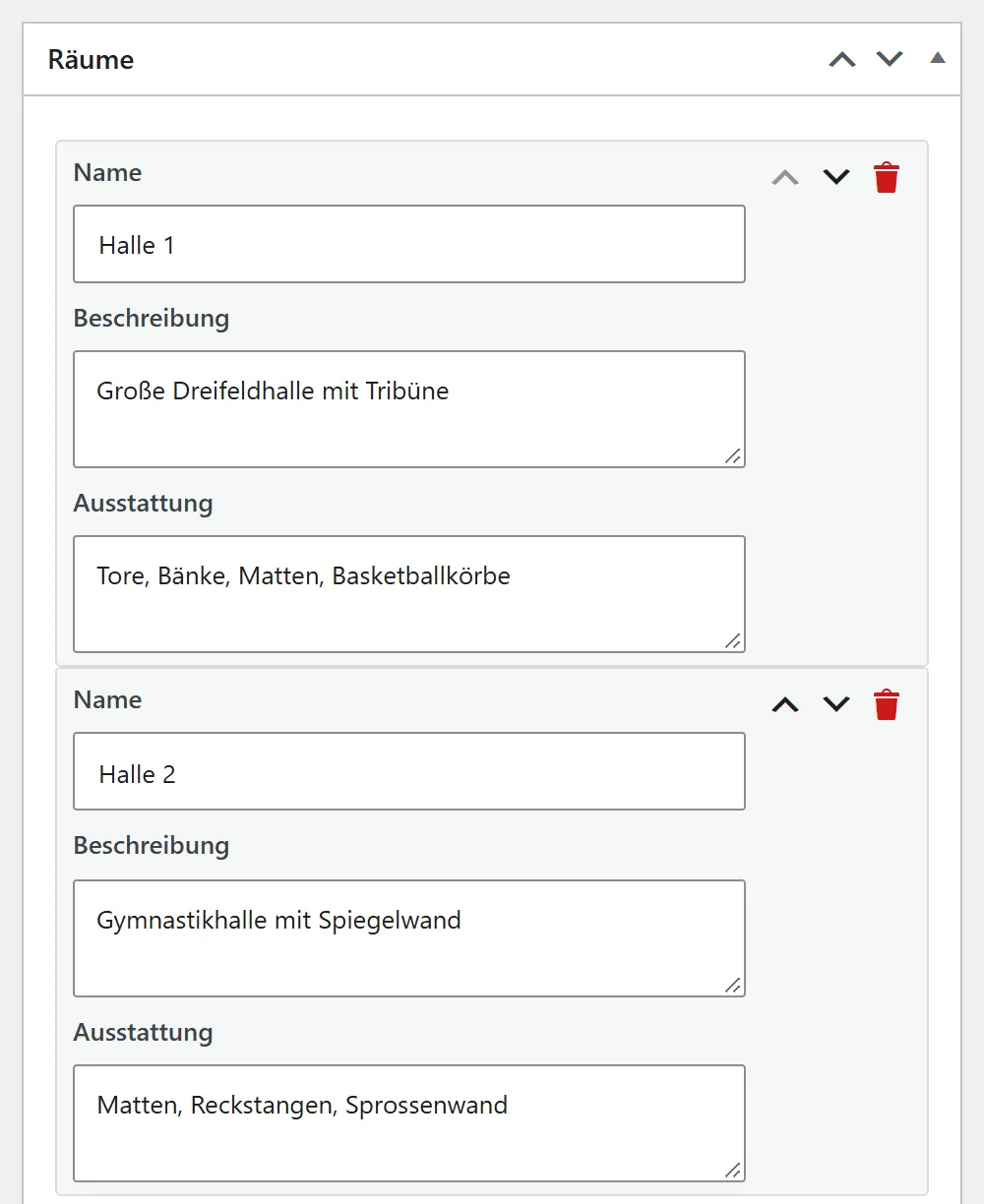 Der Kasten „Räume“ mit den Räumen „Halle 1“ und „Halle 2“ des Sportzentrums. Jeder Raum hat die Felder „Name“, „Beschreibung“ und „Ausstattung“.