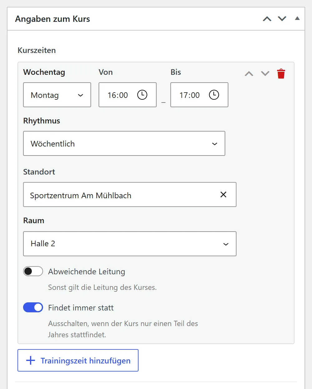 Der Kasten „Angaben zum Kurs“ des Kurses „Kinderturnen“. In der Zeile „Kurszeiten“ stehen Wochentag Montag, Uhrzeit 16:00 bis 17:00, Rhythmus „Wöchentlich“, Standort „Sportzentrum Am Mühlbach“ und Raum „Halle 2“, dazu die Schalter „Abweichende Leitung“ und „Findet immer statt“.