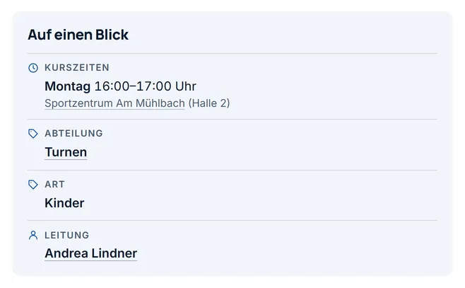 Der Kasten „Auf einen Blick“ auf der Seite des Kurses „Kinderturnen“: Kurszeiten „Montag 16:00–17:00 Uhr, Sportzentrum Am Mühlbach (Halle 2)“, Abteilung „Turnen“, Art „Kinder“, Leitung „Andrea Lindner“.