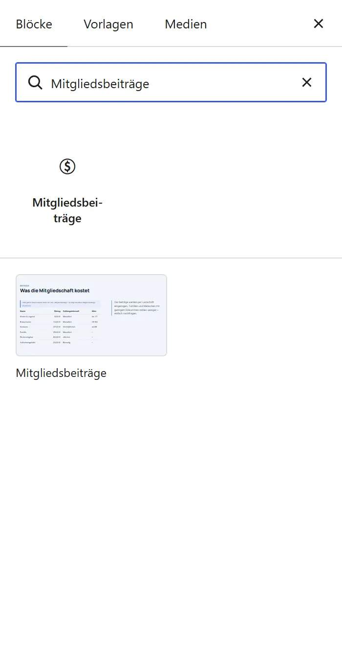 Der Block-Einfüger mit dem Suchwort „Mitgliedsbeiträge“. Das Ergebnis ist der Block „Mitgliedsbeiträge“ in der Gruppe „Vereinsinhalte“.